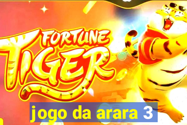 jogo da arara 3